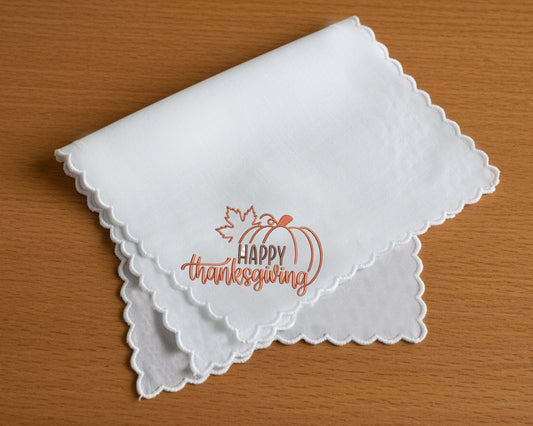 Happy Thanksgiving Embroidered White Handkerchief – Scallop Finish