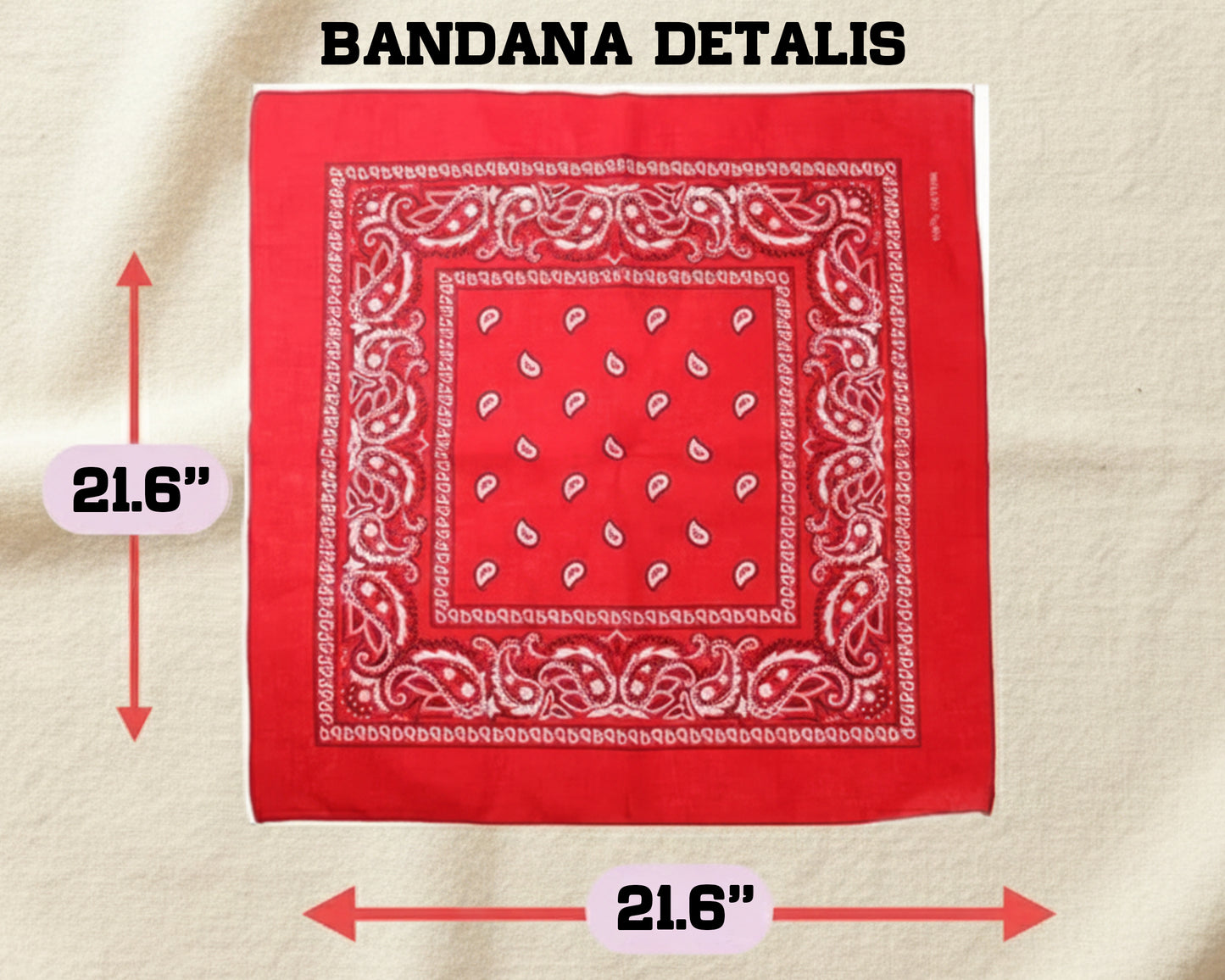 A red paisley bandana displayed with graphic arrows indicating standard dimensions of 21.6 inches by 21.6 inches.